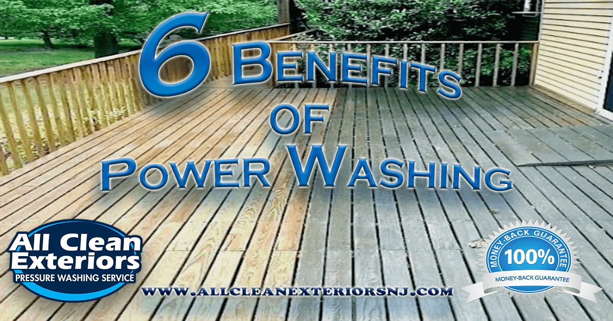 6 Benefits of Power Washing in Monmouth County