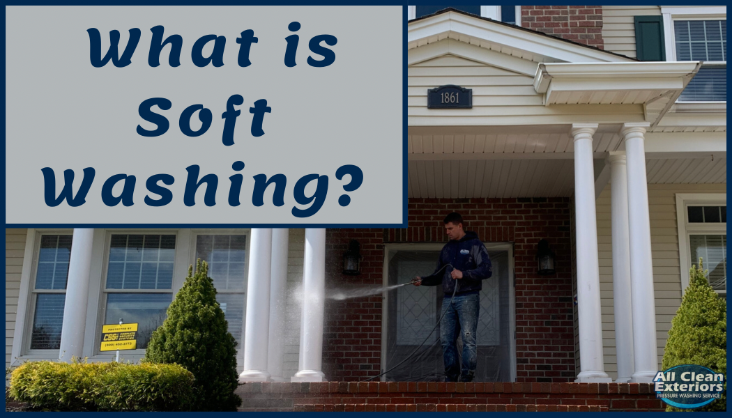 Pressure Washing, Power Washing and Soft Washing: What's the